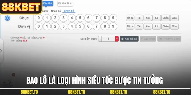 Bao lô là loại hình siêu tốc được tin tưởng