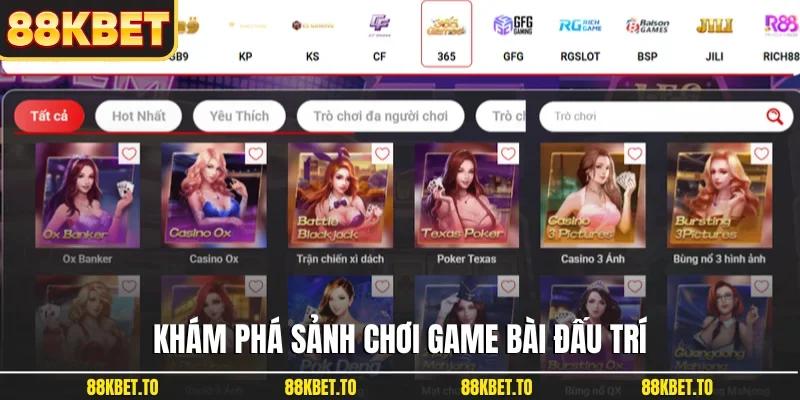 Khám phá sảnh chơi game bài đấu trí