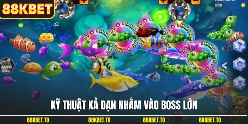 Kỹ thuật xả đạn nhắm vào boss lớn