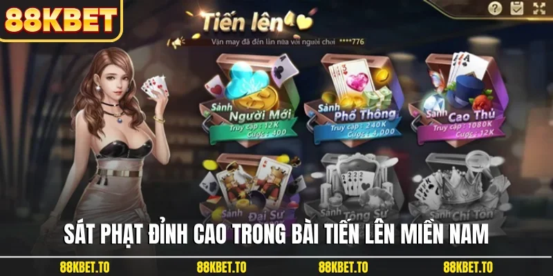 Sát phạt đỉnh cao trong bài tiến lên miền Nam