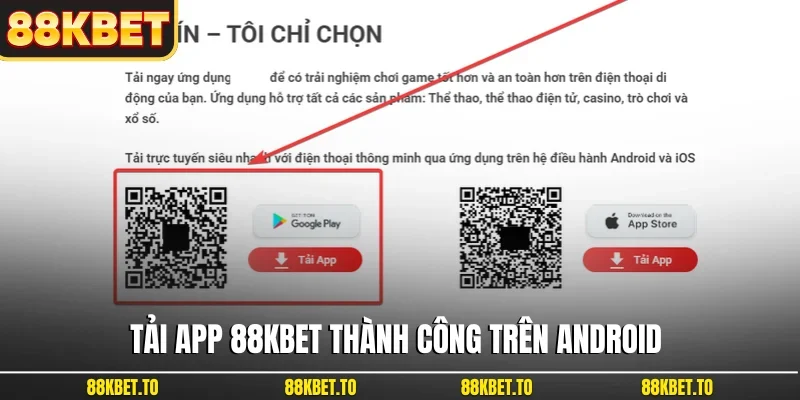 Tải app 88KBET thành công trên Android