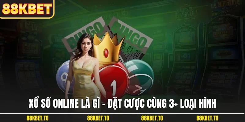 Xổ số online là gì